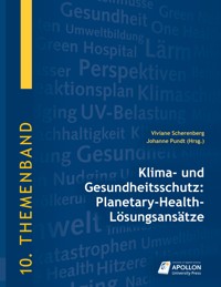Klima- und Gesundheitsschutz: Planetary-Health-Lösungsansätze - - E-Book