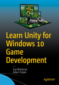 Learn Unity for Windows 10 Game Development - Sue  Blackman - E-Book