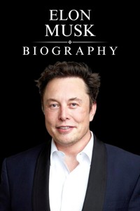 Elon Musk Biography - Tina Evans - E-Book