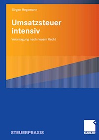 Umsatzsteuer intensiv - Jürgen Hegemann - E-Book