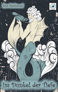 Im Dunkel der Tiefe - Sina Blackwood - E-Book