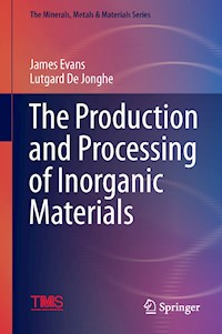 The Production and Processing of Inorganic Materials - - E-Book