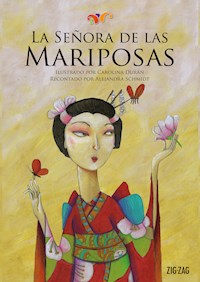 La señora de las mariposas - Alejandra Schmidt - E-Book