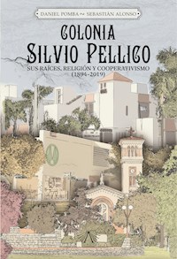 Colonia Silvio Pellico - Daniel Pomba - E-Book