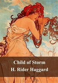 Child of Storm - H Rider Haggard - E-Book