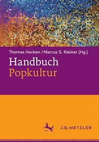 Handbuch Popkultur - - E-Book