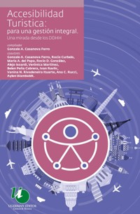 Accesibilidad Turística para una gestión integral - Gonzalo Casanova Ferro - E-Book
