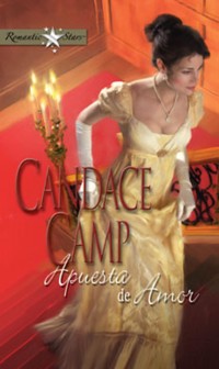 Apuesta de amor - Candace Camp - E-Book