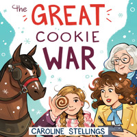 The Great Cookie War (Unabridged) - Caroline Stellings - Hörbuch