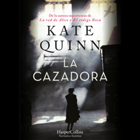 La Cazadora. La mayor criminal de guerra nazi se oculta a plena luz del día - Kate Quinn - Hörbuch