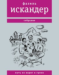 Путь из варяг в греки - Фазиль Искандер - E-Book