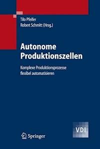 Autonome Produktionszellen -  - E-Book