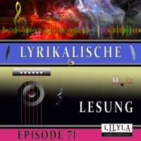 Lyrikalische Lesung Episode 71 - Annette von Droste-Hülshoff - Hörbuch