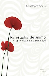 Los estados de ánimo - Christophe André - E-Book