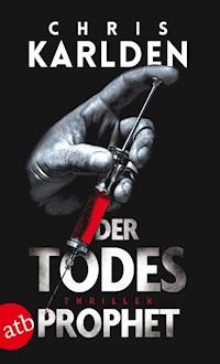 Der Todesprophet - Chris Karlden - E-Book