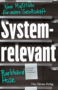 Systemrelevant - Burkhard Hose - E-Book