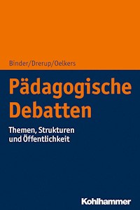 Pädagogische Debatten - Jürgen Oelkers - E-Book