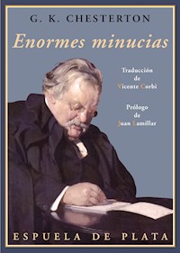 Enormes minucias - Gilbert Keith Chesterton - E-Book