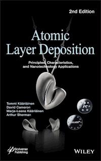 Atomic Layer Deposition - Tommi Kääriäinen - E-Book