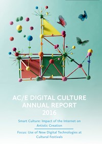 AC/E Digital Culture Annual Report 2016 - Javier Celaya - kostenlos E-Book