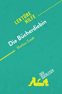 Die Bücherdiebin von Markus Zusak (Lektürehilfe) - der Querleser - E-Book