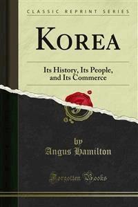 Korea - Angus Hamilton - E-Book