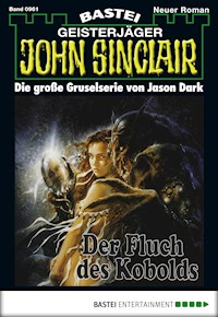 John Sinclair 961 - Jason Dark - E-Book