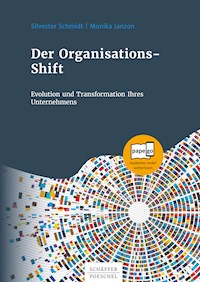 Der Organisations-Shift - Silvester Schmidt - E-Book