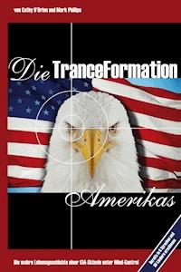 Die TranceFormation Amerikas - Cathy O’Brien - E-Book