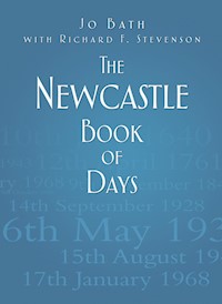 The Newcastle Book of Days - Jo Bath - E-Book
