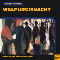 Walpurgisnacht - Gustav Meyrink - Hörbuch
