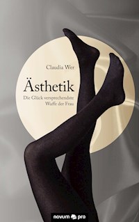 Ästhetik - Claudia Wer - E-Book