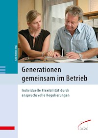 Generationen gemeinsam im Betrieb - - kostenlos E-Book