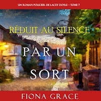 Réduit au Silence par un Sort (Un Roman Policier de Lacey Doyle – Tome 7) - Fiona Grace - Hörbuch