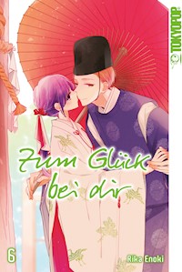 Zum Glück bei dir, Band 06 - Rika Enoki - E-Book