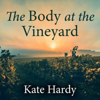 The Body at the Vineyard - Kate Hardy - Hörbuch