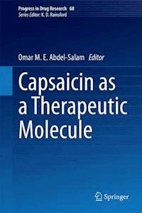 Capsaicin as a Therapeutic Molecule -  - E-Book