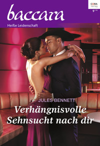 Verhängnisvolle Sehnsucht nach dir - Jules Bennett - E-Book