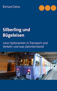 Silberling und Bügeleisen - Richard Deiss - E-Book
