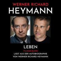 Werner Richard Heymann - Leben - Werner Richard Heymann - Hörbuch