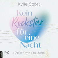 Kein Rockstar für eine Nacht - Rockstars, Teil 1 (Ungekürzt) - Kylie Scott - Hörbuch