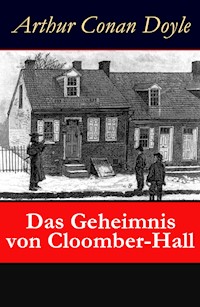 Das Geheimnis von Cloomber-Hall - Arthur Conan Doyle - E-Book