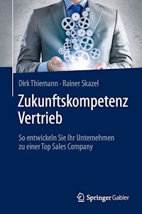 Zukunftskompetenz Vertrieb - Dirk Thiemann - E-Book