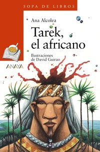 Tarek, el africano - Ana Alcolea - E-Book