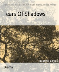 Tears Of Shadows - Imtiaz Ahmed - E-Book