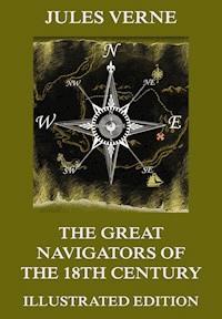 The Great Navigators of the Eighteenth Century - Jules Verne. - E-Book