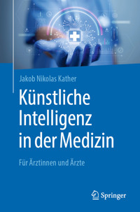 Künstliche Intelligenz in der Medizin -  - E-Book