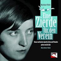 Eine Zierde für den Verein - Marieluise Fleißer - Hörbuch