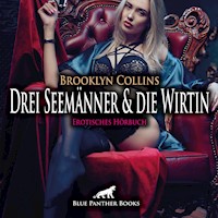 Drei Seemänner und die Wirtin / Erotik Audio Story / Erotisches Hörbuch - Brooklyn Collins - Hörbuch