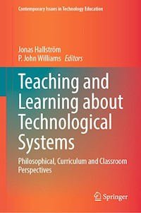 Teaching and Learning about Technological Systems -  - E-Book